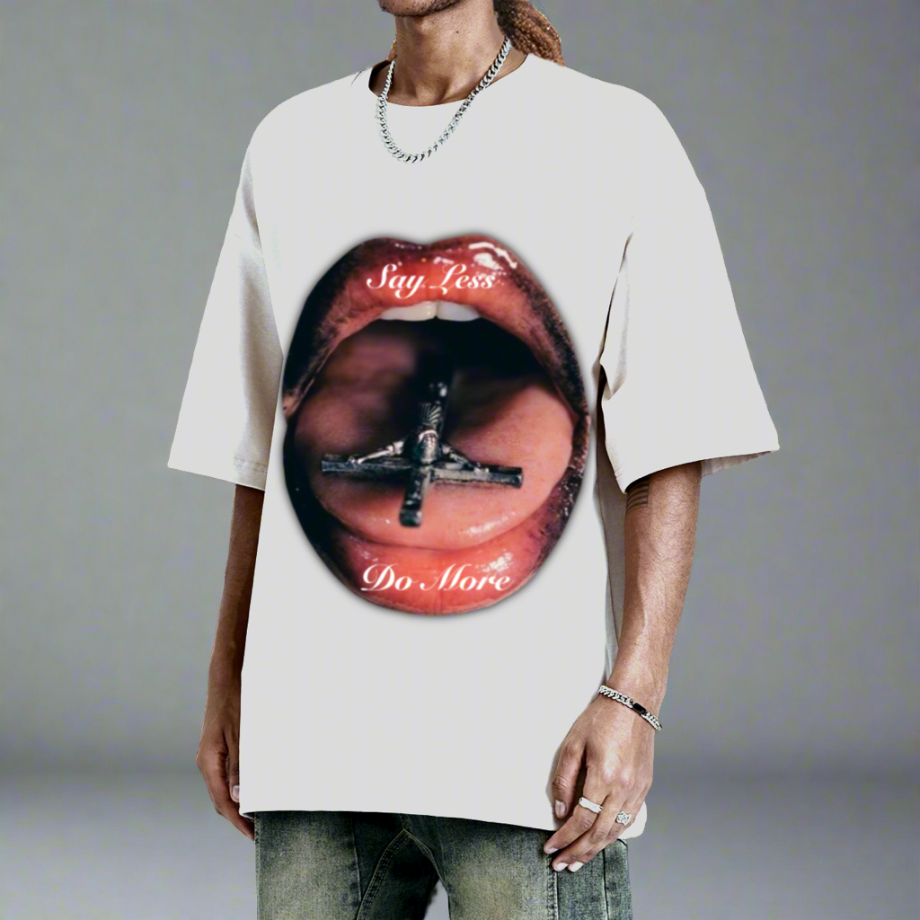 ‘Say Less Do More’ Oversized  Drop Shoulders T-shirt